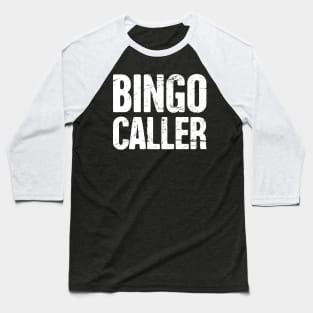 Bingo Caller Baseball T-Shirt